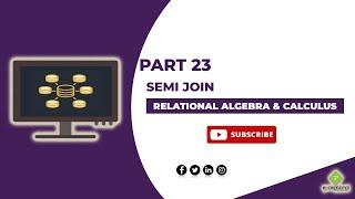 Semi outer join in sql | semi join in relational algebra Part 23/32