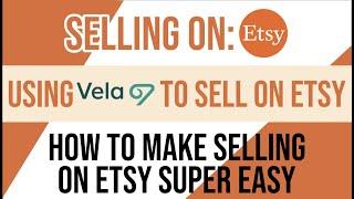 Vela Etsy - Vela Etsy Bulk Editor - Vela Etsy Review - Vela Etsy - Etsy Seller Tips - Etsy Shop