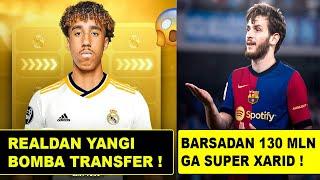 REALDAN YANGI BOMBA TRANSFER, BARSA HAM BO'SH KELMAYAPTI, REAL MAN CITY KIM YUTSA KATTA SOQQA VA