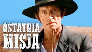 Ostatnia Misja | POLSKI LEKTOR | Darmowy Film Fabularny | Cały Film | Western