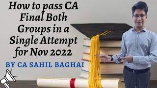 How to clear CA Final Both Groups in First Attempt for Nov 2022