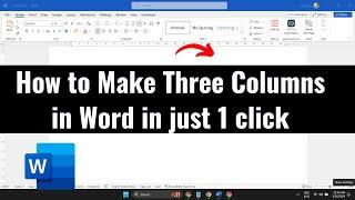 How to make three columns in Word in just 1 click