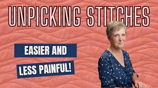 Unpicking Your Quilting Stitches the Easy Way