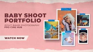 Kids - Baby Photography Portfolio | Rohit Bahri Photography | Pro Cine Hub