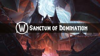 Sanctum of Domination - Music & Ambience - World of Warcraft
