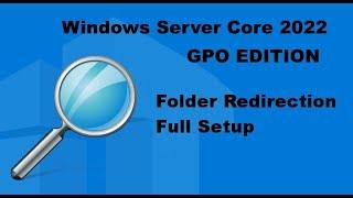 Group Policy in Domain : Folder Redirection