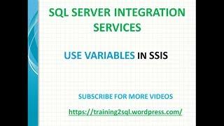 Variables in SSIS, Use Variables in Execute SQL Task in SSIS