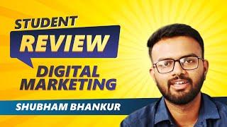 Shubham Bhankur Shares His Experience with Indras Academy's Digital Marketing Course