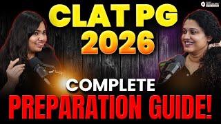 How to Prepare for CLAT PG 2026? Complete Preparation Strategy