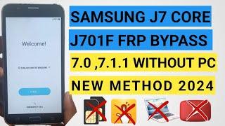 samsung J7 core frp bypass 2024 |  j701f 7.0,7.1.1 frp bypass no pc