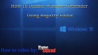 How to disable windows defender using registry editor.