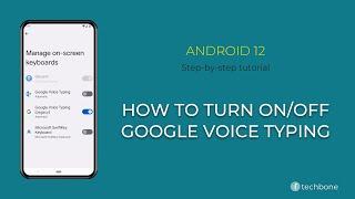 How to Turn On/Off Google Voice Typing [Android 12]