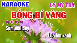 Karaoke | Bông Bí Vàng | Lý Mỹ Trà | Karaoke Điệu Lý Cải Lương