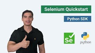 Selenium Quickstart with the Python SDK and the Docker standalone image