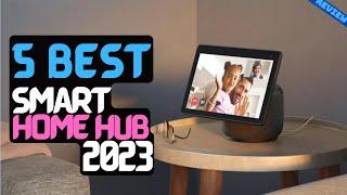 Best Smart Home Hub of 2023 | The 5 Best Smart Hubs Review