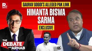 Himanta Biswa Sarma Talks To Arnab On Gaurav Gogoi's Alleged Pakistan Links