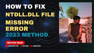 ntdll.dll How to Fix ntdll.dlll Files Missing Error In Windows 10/8/7 (100% Works) 2023