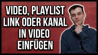 Youtube Video | Kanal | Playlist | Link in Video einfügen mit Infokarten oder Abspann