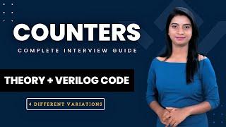 Counters Theory & Verilog code writing with Testbench | Detailed Explanation | VLSI Interview Guide