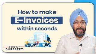 Know all about E-invoicing | How to create GST E-Invoice on portal | Best E-Invoicing Software