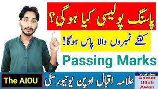 AIOU Passing Policy 2023-2024 | AIOU Passing Marks | How Much Marks To Pass AIOU Exam | The AIOU