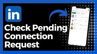 How To Check Pending Connection Requests On LinkedIn (Update)