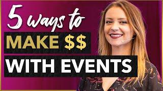 How to Make Money with Live Events in Your Business