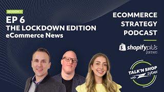 The Lockdown Edition - eCommerce News