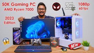 50K Super Gaming PC Build 2023... Ryzen 7000 Edition 