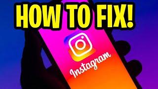 HOW TO FIX INSTAGRAM NOT WORKING! (INSTAGRAM DOWN)