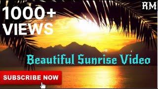 Discover The Real Beautiful Sunrise Video #sunvideo #sunvibes #sunview