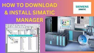 "Siemens Simatic Manager: From Download to Install | Easy Steps"