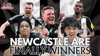 NEWCASTLE BREAK 56 YEAR TROPHY DROUGHT | The Football Kaki