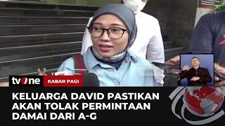 Keluarga David Akan Tolak Diversi Dari AG Pacar Mario Dandy | Kabar Pagi tvOne