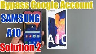 Solution 2| Bypass FRP Google Account SAMSUNG Galaxy A10