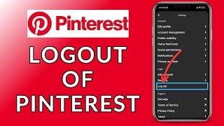 How to Logout of Pinterest? 2023 (Quick & Easy) | Pinterest App