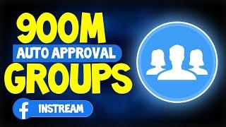 900M+ Auto Approval Groups List Free️| Facebook Group List With Auto Approval Post