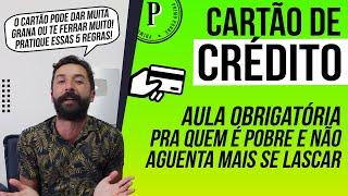 CARTÃO DE CRÉDITO - Aula obrigatória pra QUEM É POBRE (Como GANHAR DINHEIRO com Cartão de Crédito)