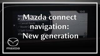 How to use Mazda Connect Navigation | New generation