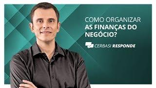 Como administrar as finanças de sua empresa? - #CerbasiResponde