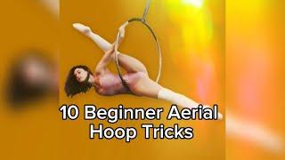 ⭐️ 10 Beginner Aerial Hoop Tricks to get Started