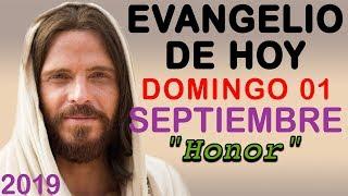 Evangelio de Hoy Domingo 01 de Septiembre de 2019 | REFLEXIÓN | Red Catolica