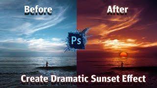 How To Create A Dramatic Sunset Effect In Photoshop | Sunset Effect Photoshop 2022