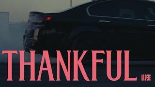 Lil Pete - Thankful (Official Video)