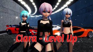 【MMD】◤ • Ciara - Level Up • ◥