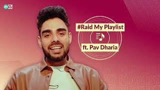 Raid My Playlist ft. @pavdharia  | #FindYourDhun