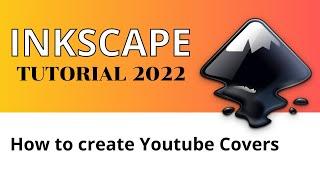 How to Create Youtube Covers (Thumbnails) with Inkscape