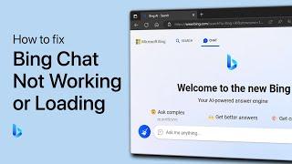 How To Fix Bing Chat Not Working or Loading - ChatGPT 4