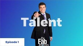 How To Develop True Talent - The Guide to Talent - Dr. Fab Mancini