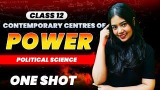 Contemporary Centres Of Power | One Shot | Class 12 Political Science | Boards 2024 | Anushya Ma'am